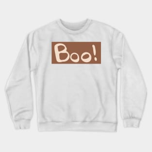 Boo to You at halloween Crewneck Sweatshirt